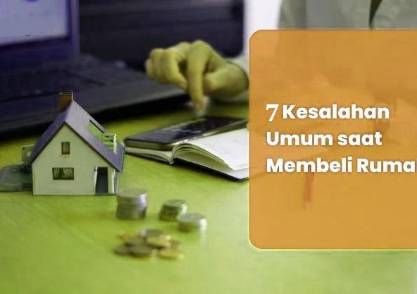 7 Kesalahan Umum Saat Membeli Properti dan Cara Menghindarinya 3 7 Kesalahan Umum Saat Membeli Properti dan Cara Menghindarinya 7 Kesalahan Umum Saat Membeli Properti dan Cara Menghindarinya